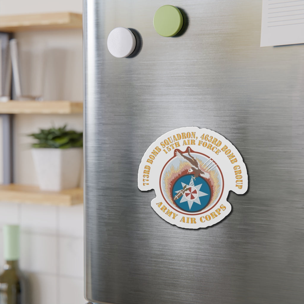 Die-Cut Magnets - AAC - 773rd Bomb Squadron, 463rd Bomb Group - 15th AF X 300