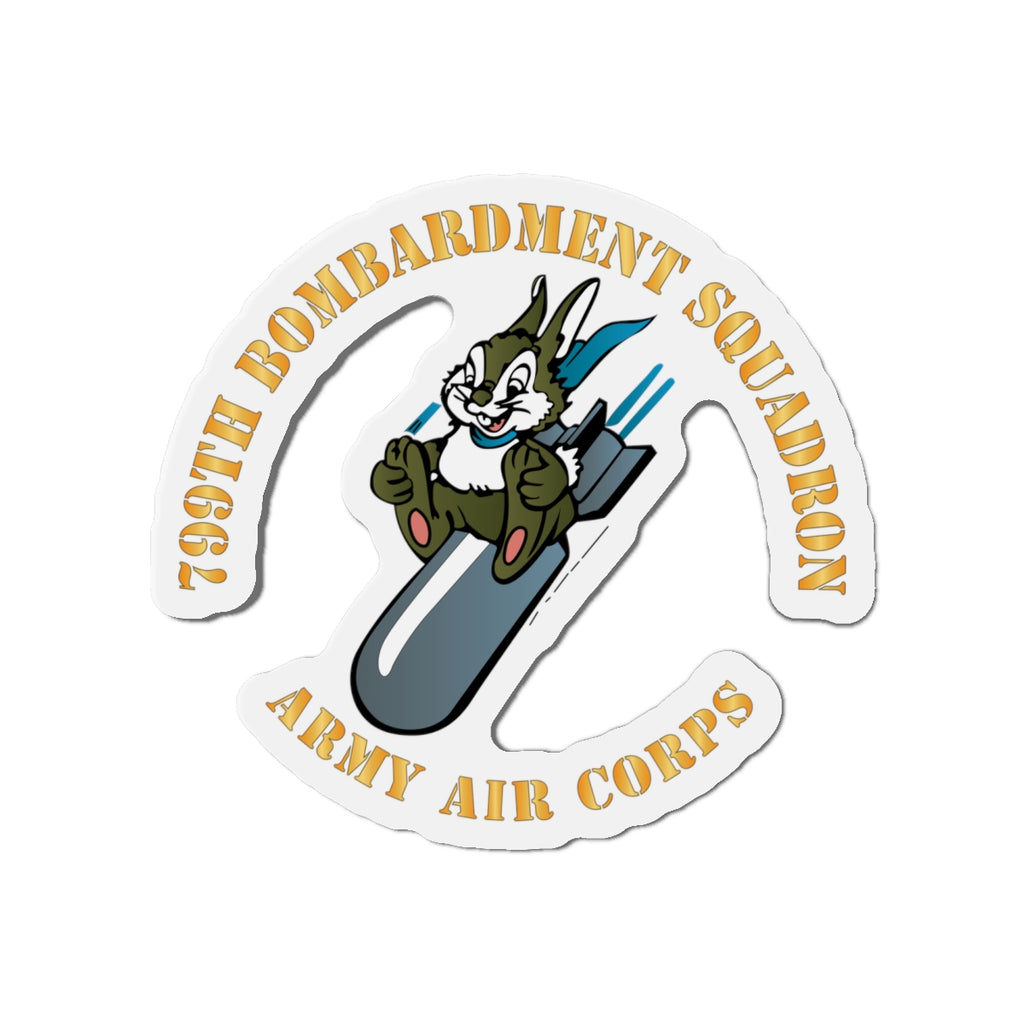 Die-Cut Magnets - AAC - 799th Bombardment Squadron X 300