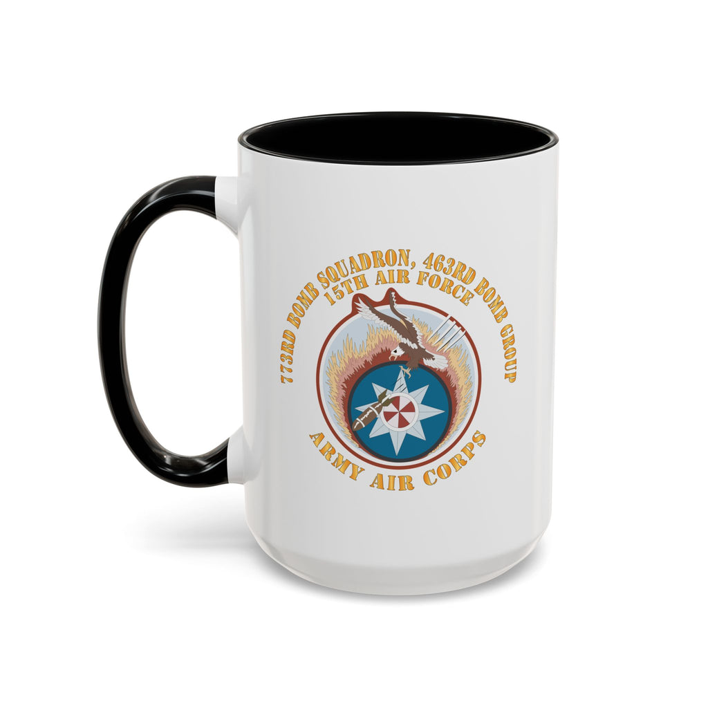 Accent Coffee Mug - AAC - 773rd Bomb Squadron, 463rd Bomb Group - 15th AF X 300