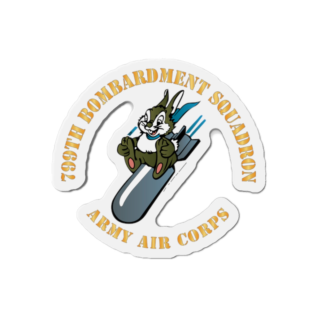 Die-Cut Magnets - AAC - 799th Bombardment Squadron X 300