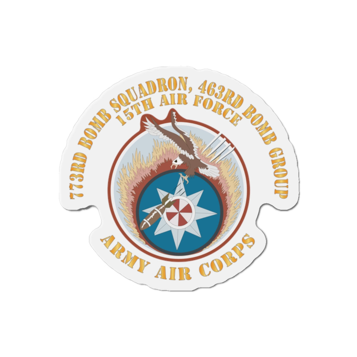 Die-Cut Magnets - AAC - 773rd Bomb Squadron, 463rd Bomb Group - 15th AF X 300