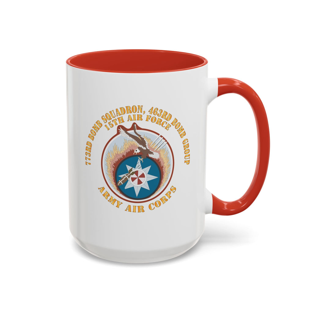 Accent Coffee Mug - AAC - 773rd Bomb Squadron, 463rd Bomb Group - 15th AF X 300