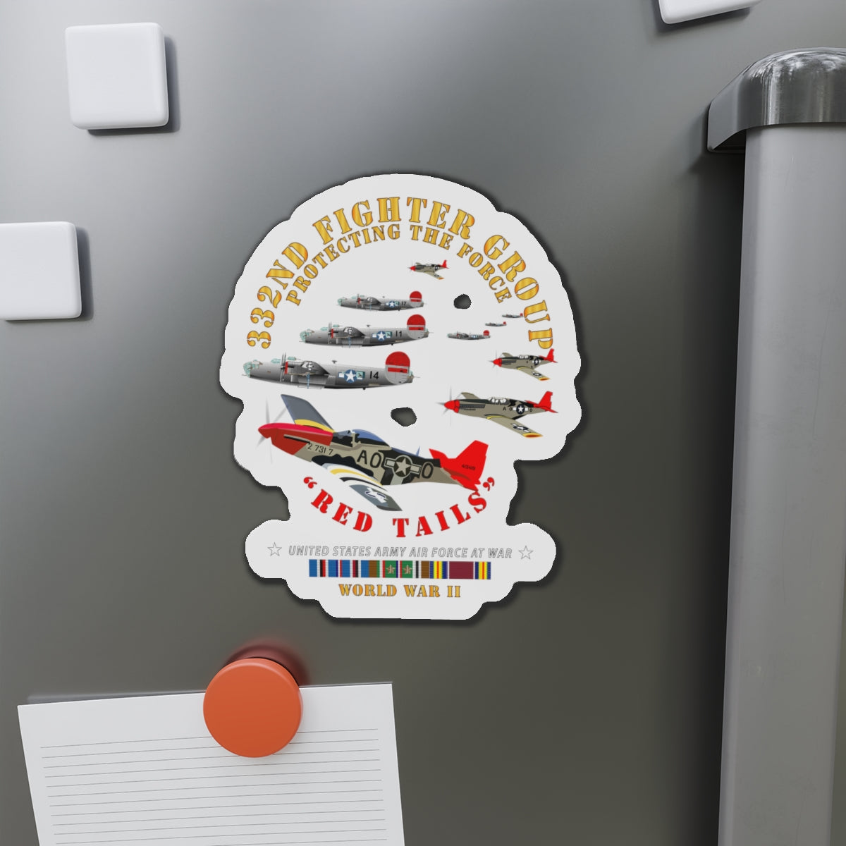 Die-Cut Magnets - Army - AAC - 332nd Fighter Group - Red Tails - Protect Force