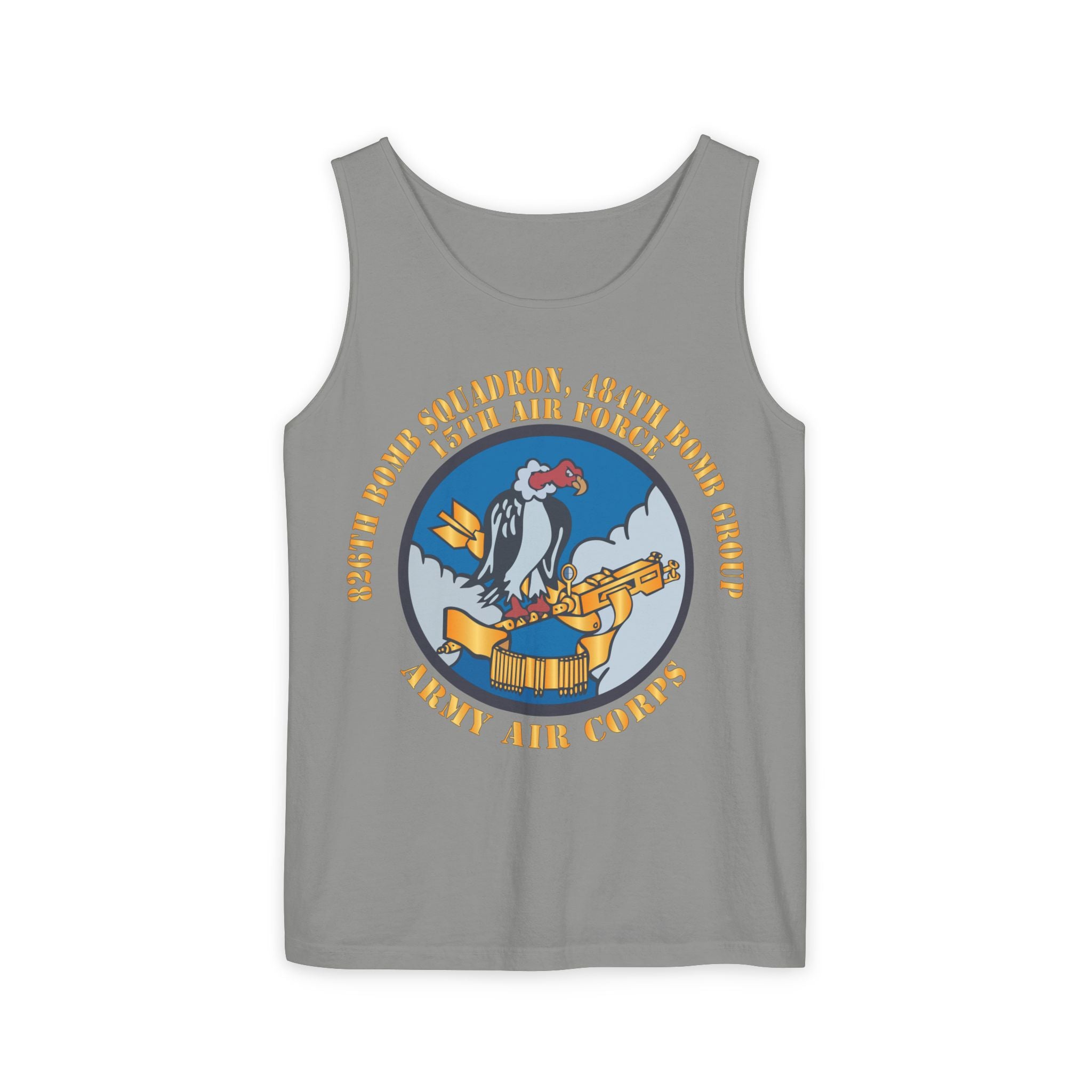 Unisex Garment-Dyed Tank Top - AAC - 826th Bomb Squadron, 484th Bomb Group - 15th AAF X 300