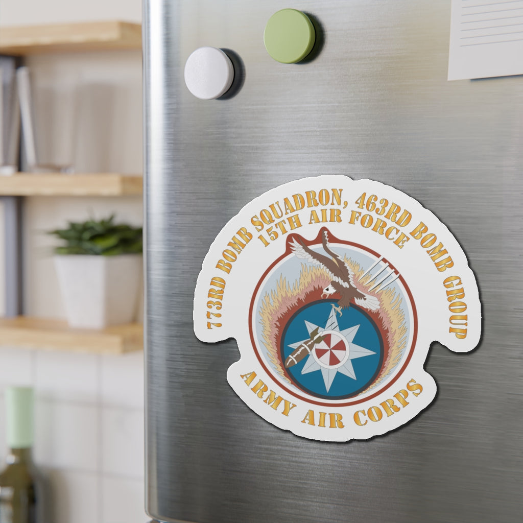 Die-Cut Magnets - AAC - 773rd Bomb Squadron, 463rd Bomb Group - 15th AF X 300
