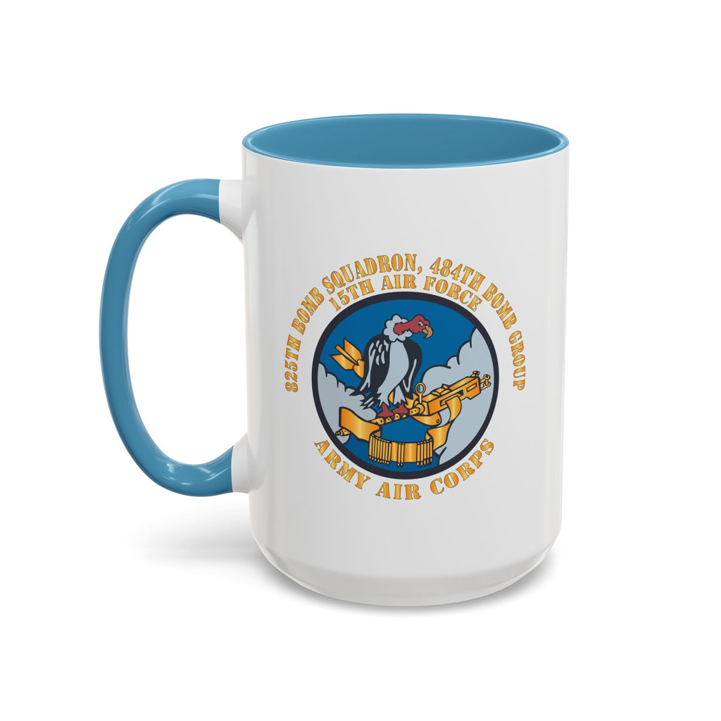 Accent Coffee Mug - AAC - 825th Bomb Squadron, 484th Bomb Group - 15th AAF X 300