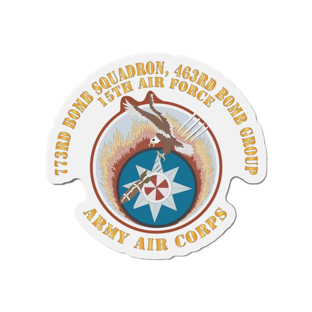 Die-Cut Magnets - AAC - 773rd Bomb Squadron, 463rd Bomb Group - 15th AF X 300