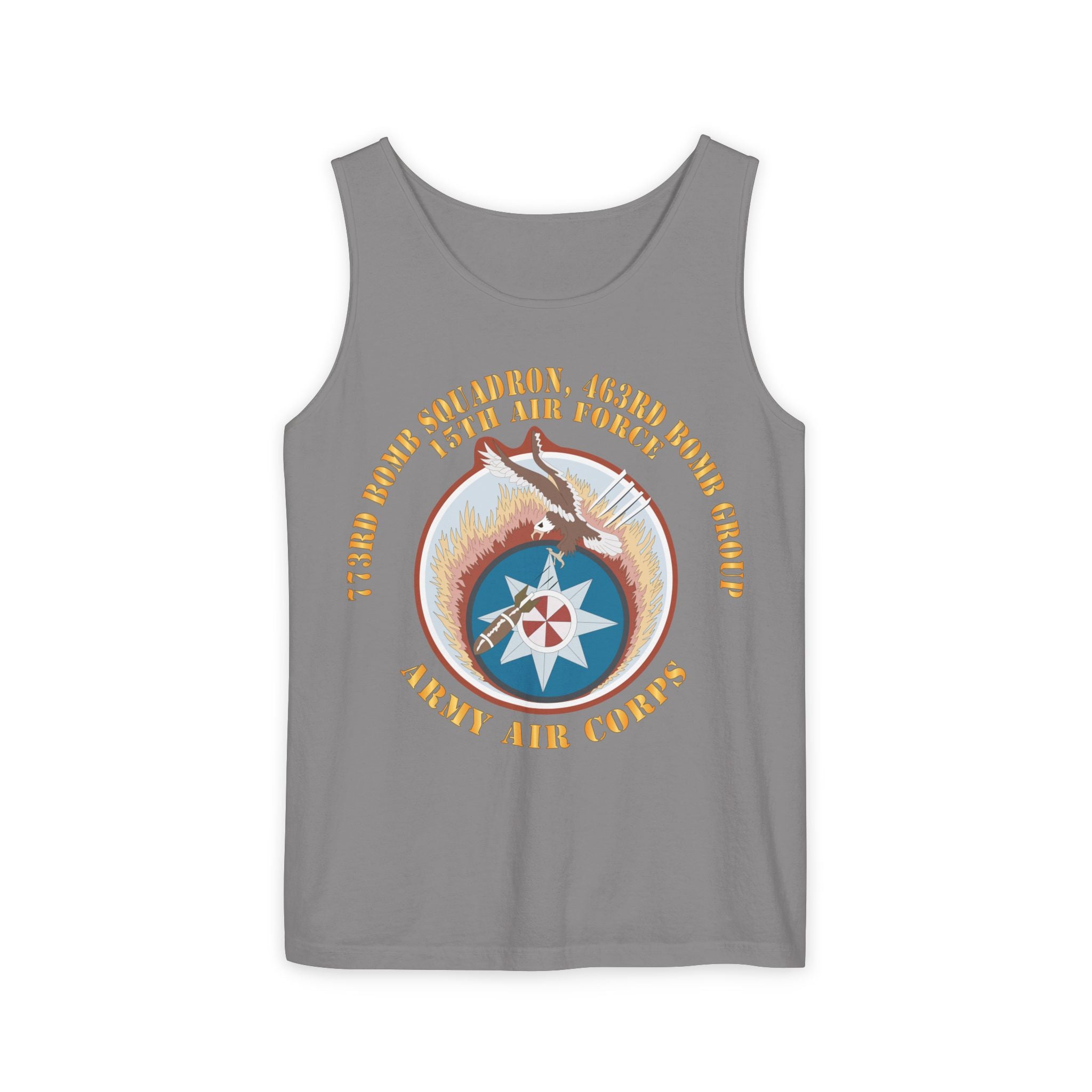 Unisex Garment-Dyed Tank Top - AAC - 773rd Bomb Squadron, 463rd Bomb Group - 15th AF X 300