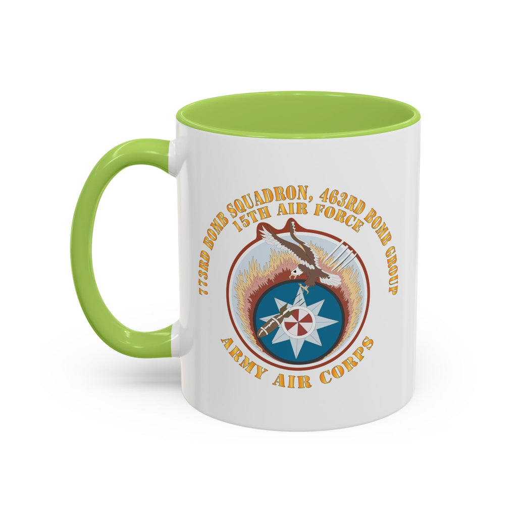 Accent Coffee Mug - AAC - 773rd Bomb Squadron, 463rd Bomb Group - 15th AF X 300