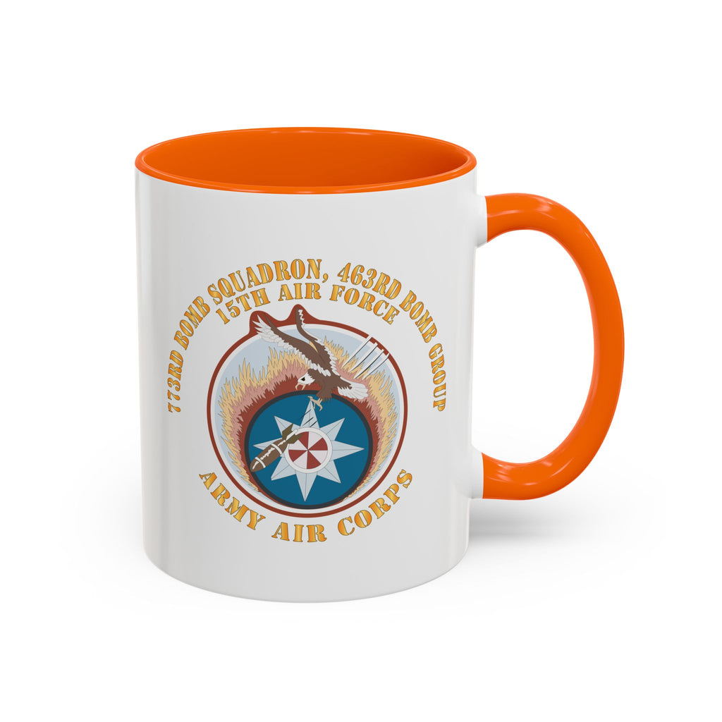 Accent Coffee Mug - AAC - 773rd Bomb Squadron, 463rd Bomb Group - 15th AF X 300