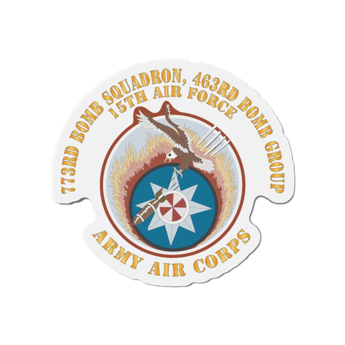 Die-Cut Magnets - AAC - 773rd Bomb Squadron, 463rd Bomb Group - 15th AF X 300
